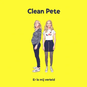 Er is mij verteld by Clean Pete