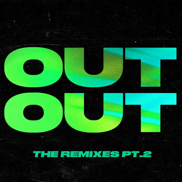 OUT OUT (feat. Charli XCX & Saweetie) - MESZCA Remix