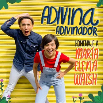 Adivina Adivinador Homenaje a Maria Elena Walsh by 123 Andrés