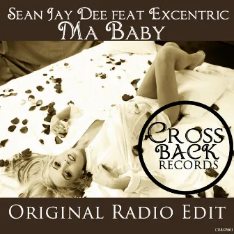 Ma Baby by Sean Jay Dee