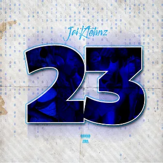 23 by Jai Ktchnz