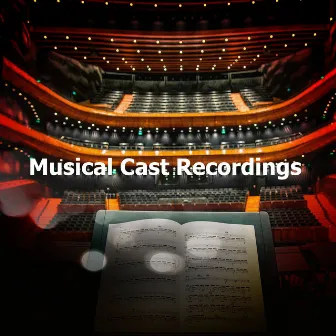 Musical Cast Recordings by Musical Cast Recording