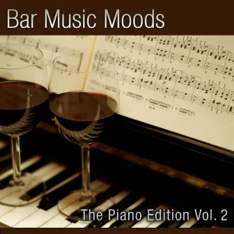 Bar Music Moods - The Piano Edition Vol. 2 by Atlantic Five Jazz Band