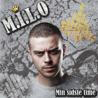 Min sidste time by M.I.L.O