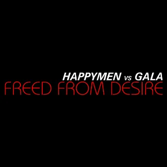 Freed from Desire by Gala