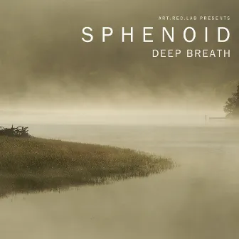 Deep Breath by Sphenoid