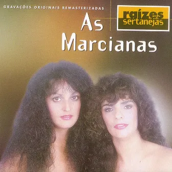 Raizes Sertanejas by As Marcianas