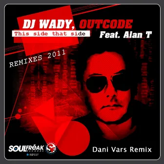 This Side That Side (Remixes 2011) by Alan T.