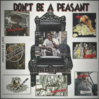 Wealthy Jame$ Don't Be A Peasant by Wealthy Jame$