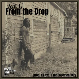 From the Drop by Ayé. I.