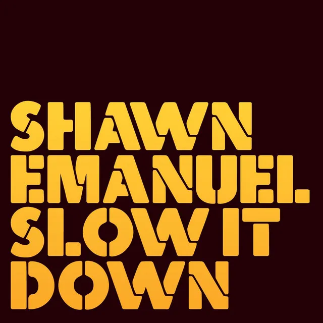 Slow It Down - Main Mix