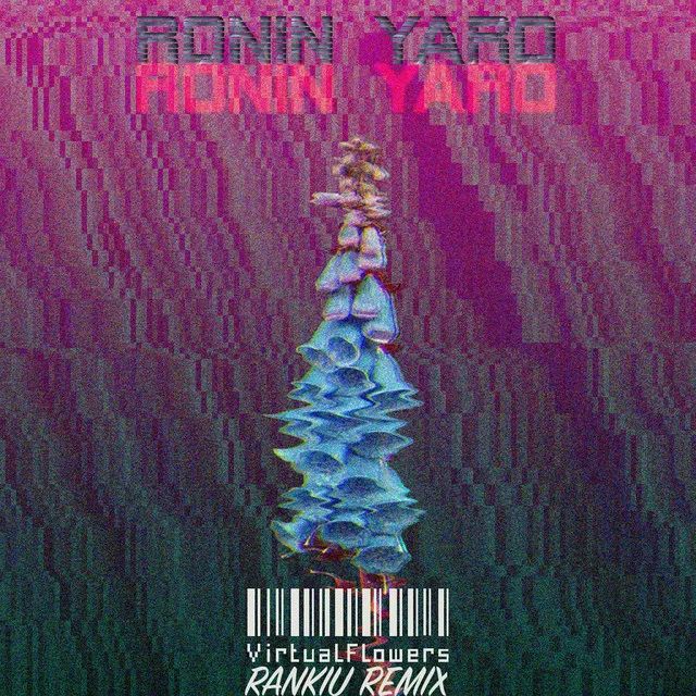 Virtual Flowers - Rankiu Remix