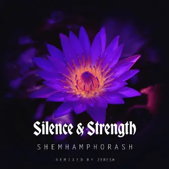 Shemhamphorash - Remixed by Zeresh by Silence & Strength