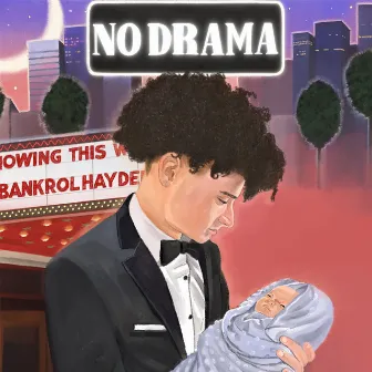 No Drama by Bankrol Hayden