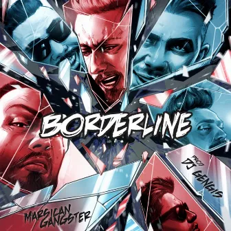 Borderline by Marsican Gangster