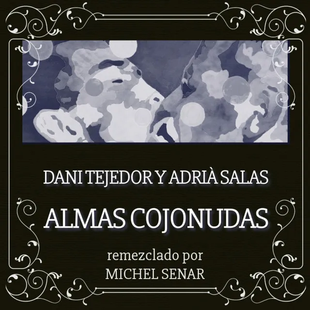 Almas Cojonudas Remix