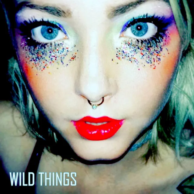 Wild Things, Pt. 1 - Live