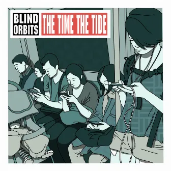 The Time, the Tide by Blind Orbits