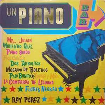 Un Piano Bar by Ray Perez