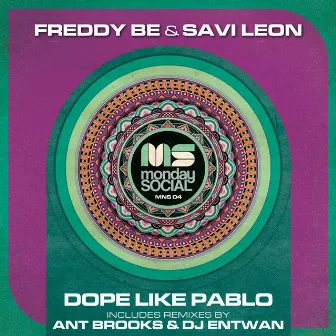 Dope Like Pablo by Freddy Be