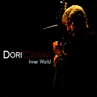 Inner World by Dori Caymmi