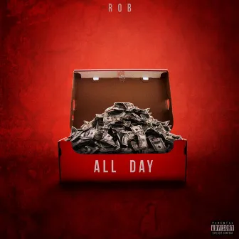 All Day by Yung Boi Rob