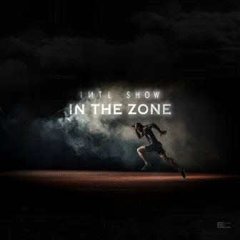 In The Zone by International Show