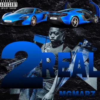 2real by Mg Marz