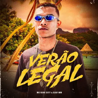 Verão Legal by Mc Viini City