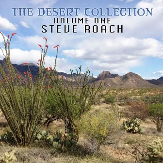 The Desert Collection (Volume One) by Steve Roach