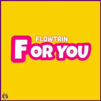 For You by Flowtain