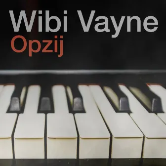 Opzij by Wibi Vayne