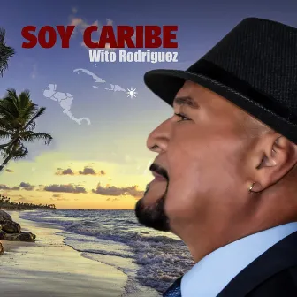 Soy Caribe by Wito Rodriguez