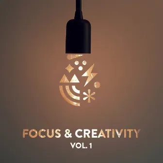 Focus & Creativity, Vol. 1 by Grayson Matthews