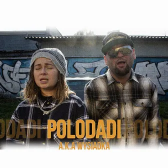 POLODADI aka WYSIADKA by Panama