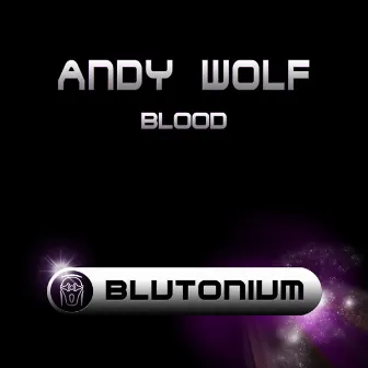 Blood by Andy Wolf