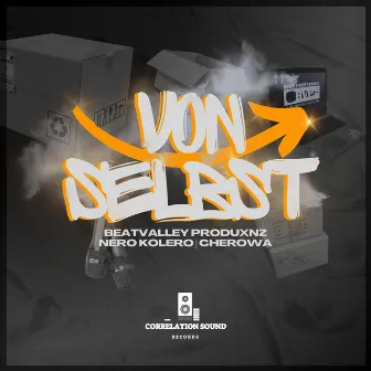 Von Selbst by Beatvalley Produxnz