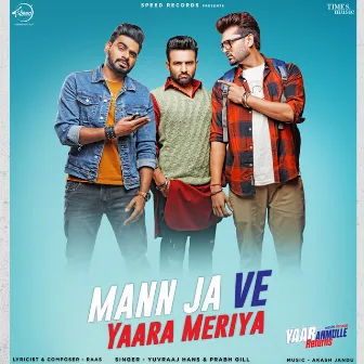 Mann Ja Ve Yaara Meriya by Yuvraaj Hans