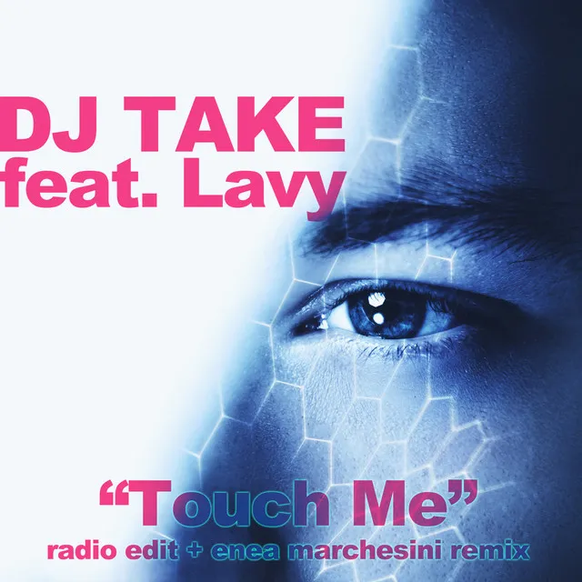 Touch Me - Radio Edit