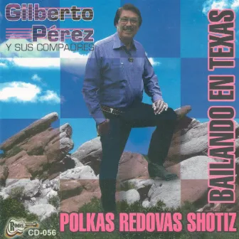 Bailando En Texas by Gilberto Perez