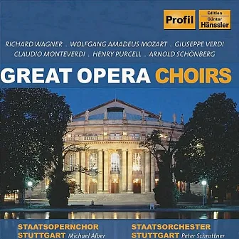 Great Opera Choirs by Stuttgart State Opera Chorus