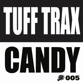 Candy by Tuff Trax