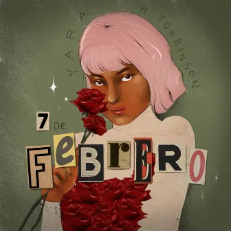 7 de febrero by Yara