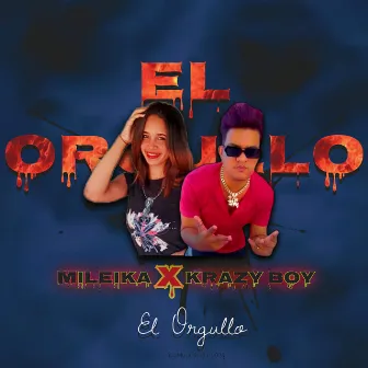 El Orgullo by Krazy Boy