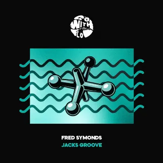 Jack's Groove by Fred Symonds