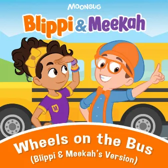 Wheels on the Bus (Blippi and Meekah's Version) by Meekah