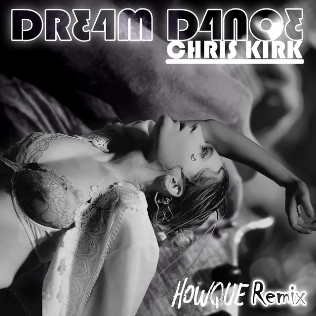 Dream Dance - HOWQUE Remix