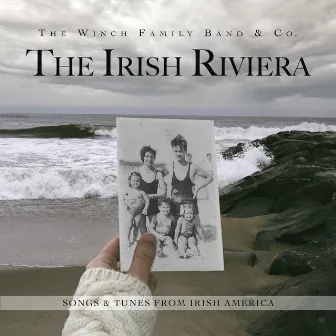 The Irish Riviera by The Winch Family Band & Co.