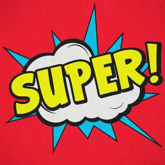 SUPER! by ATMCG