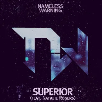 Superior (feat. Natalie Rogers) by Nameless Warning